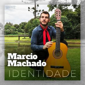 Download track Identidade Marcio Machado