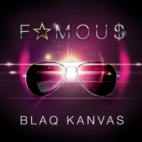 Download track Famou$ Blaq Kanvas