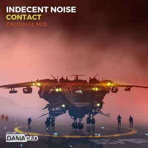 Download track Contact (Original Mix) Indecent Noise