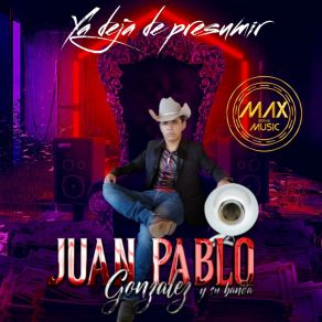 Download track Hombre De Rancho Juan Pablo González