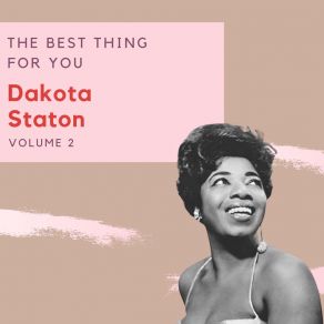 Download track The Best Thing For You Dakota StatonIrving Berlin