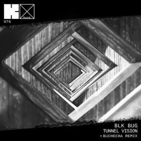 Download track Tunnel Vision (Buchecha Remix) BLK BUGBuchecha