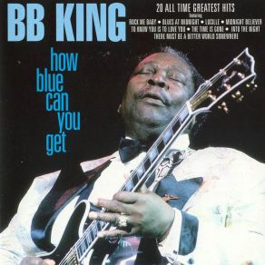 Download track It'S My Own Fault B. B. King