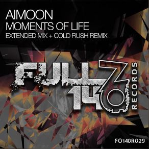 Download track Moments Of Life (Extended Mix) Aimoon