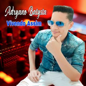 Download track Ilusão No Amor Adryano Batysta