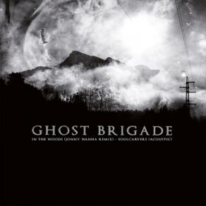 Download track In The Woods (Jonny Wanha Remix) Ghost Brigade