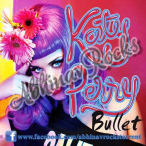 Download track Bullet Katy Perry