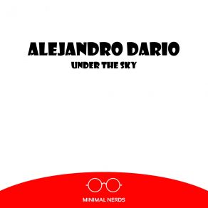 Download track Under The Sky (Original Mix) Alejandro Dario