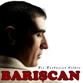 Download track Böyle Bir Aşk Olmaz Barışcan