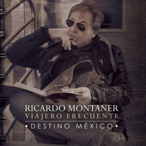 Download track Viajero Frecuente Ricardo Montaner