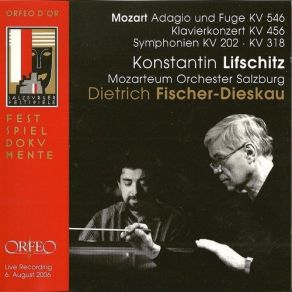 Download track Symphonie D-Dur KV 202: Andantino Con Moto Dietrich Fischer - Dieskau, Konstantin Lifschitz, Konstantin Lifshitz