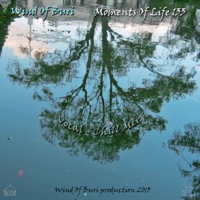 Download track Moments Of Life 133 1 Wind Of Buri