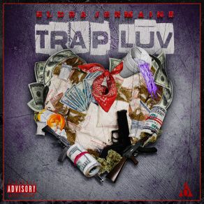 Download track Trap Luv Eldra Jermaine