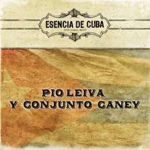 Download track Quien Te Llama No Te Engaña Pio Leiva, Conjunto Caney