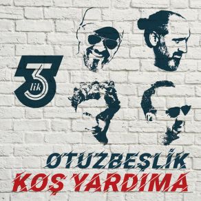 Download track Gel Otuzbeşlik