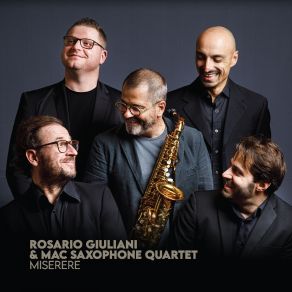 Download track Miserere Rosario Giuliani, Mac Saxophone Quartet