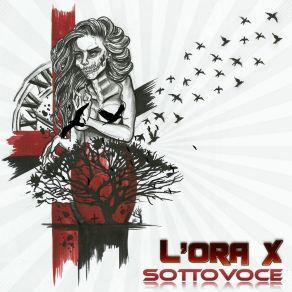 Download track Sottovoce L'ORA X