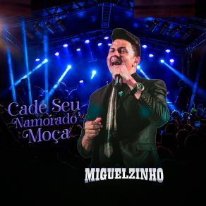 Download track Você Sabia Miguelzinho