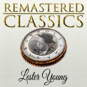 Download track Lester Leaps In Lester Young