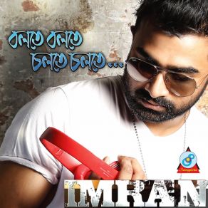 Download track Bolbo Toke Aaj ImranPuja