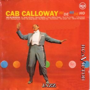 Download track The Jumpin' Jive (Hep-Hep!) Cab Calloway And His Orchestra