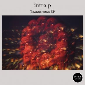 Download track Transitions Intro P