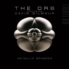 Download track Spheres Side (Es Vedra / Hymns To The Sun (Reprise) / Olympic / Chicago Dub / Bold Knife Trophy)  David Gilmour, The Orb