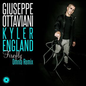 Download track Firefly (Omnia Extended Remix) Kyler England, Giuseppe Ottaviani