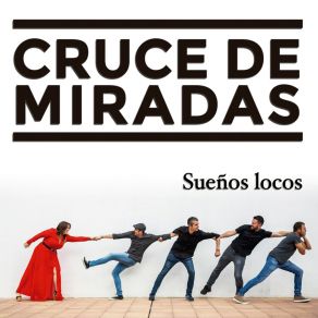 Download track Cruce De Miradas Cruce De Miradas