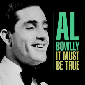 Download track I'm Gonna Get You Al Bowlly