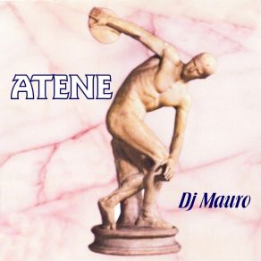 Download track Atene Dj Mauro