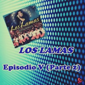 Download track Te Pido Que Vuelvas (En Vivo) Los Lamas