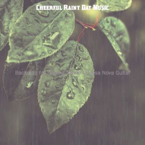 Download track Sprightly Music For Cozy Days Cheerful Rainy Day Music