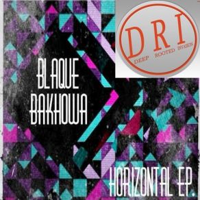 Download track Horizontal (Deeper Mix) Blaque Bakhowa