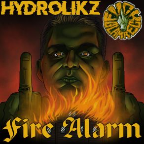 Download track FIRE ALARM Hydrolikz