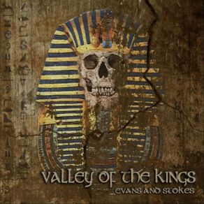 Download track Valley Of The King Evans And Stokes