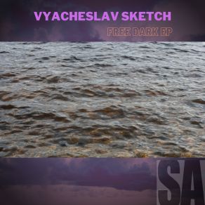 Download track The Darkness, Pt. 1 Vyacheslav Sketch