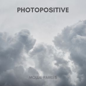 Download track Photopositive Mollie Parkes