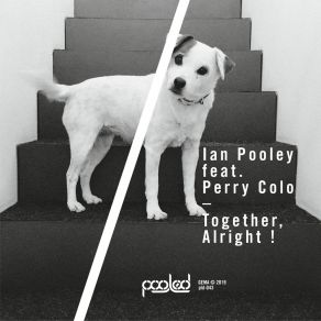 Download track Together, Alright! (Dub) Ian PooleyPerry Colo