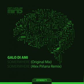 Download track Somerwhere (Original Mix) Galo Di Ami