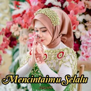 Download track Mencintaimu Selalu Lela IDN