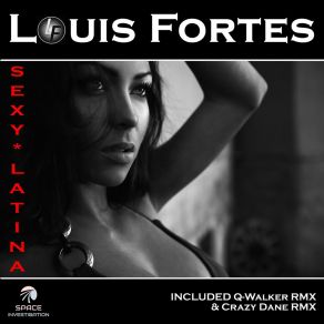 Download track Sexy Latina (Crazy Dane Remix) Louis FortesCrazy Dane