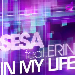 Download track In My Life SeSa, Erin