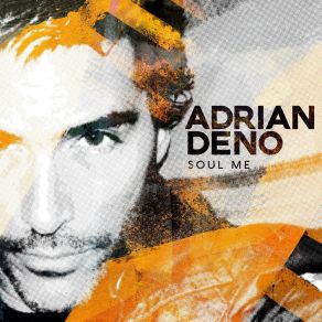 Download track Soul Me Adrian Deno