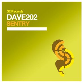 Download track Sentry (Original Club Mix) Dave 202