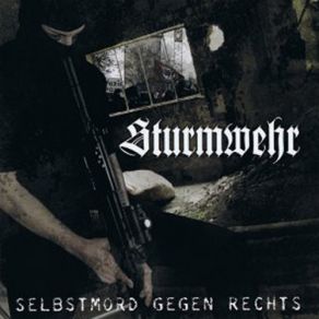 Download track Selbstmord Gegen Rechts Sturmwehr