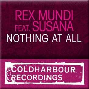 Download track Nothing At All Funabashi'uplifting Remix Susana, Rex Mundi