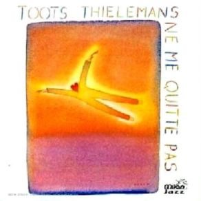 Download track Toots Thielemans All Blues Toots Thielemans