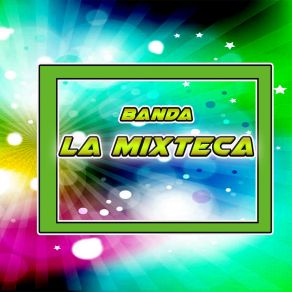 Download track La Cumbia Del Caiman Banda La Mixteca