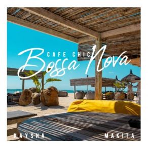 Download track Yummy (Bossa Nova) KayshaBossa Nova, Makita!